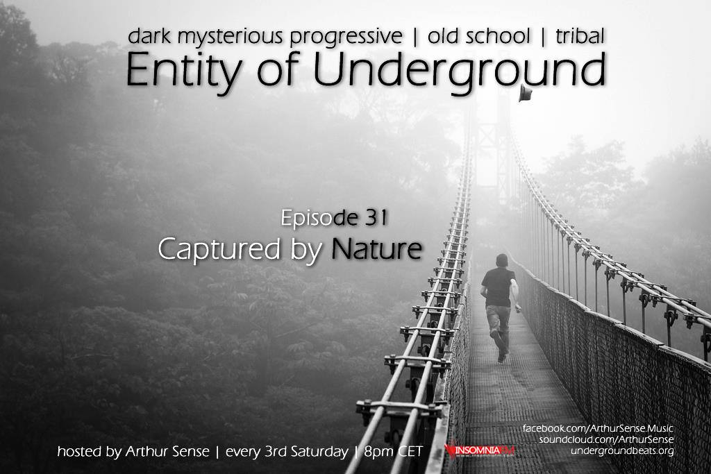 download → Arthur Sense - Entity of Underground 031: Captured by Nature on Insomniafm - February 2014 download → Arthur Sense - Entity of Underground 031: Captured by Nature on Insomniafm - February 2014