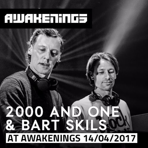 download → 2000 and One & Bart Skils - live at Awakenings 20 years (Gashouder, Amsterdam) - 14-Apr-2017 download → 2000 and One & Bart Skils - live at Awakenings 20 years (Gashouder, Amsterdam) - 14-Apr-2017