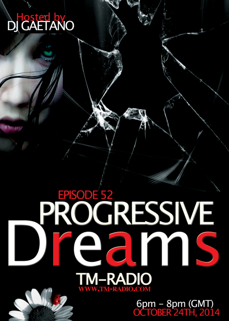 download → DJ Gaetano - Progressive Dreams 052 on TM Radio - 24-Oct-2014 download → DJ Gaetano - Progressive Dreams 052 on TM Radio - 24-Oct-2014