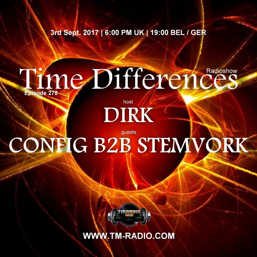 download → Dirk, Config & Stemvork - Time Differences 278 on TM Radio - 03-Sep-2017 download → Dirk, Config & Stemvork - Time Differences 278 on TM Radio - 03-Sep-2017