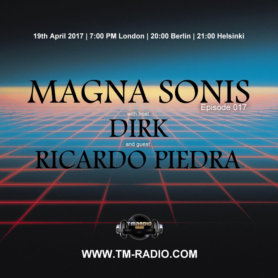 download → Dirk, Ricardo Piedra - MAGNA SONIS 017 on TM Radio - 19-Apr-2017 download → Dirk, Ricardo Piedra - MAGNA SONIS 017 on TM Radio - 19-Apr-2017