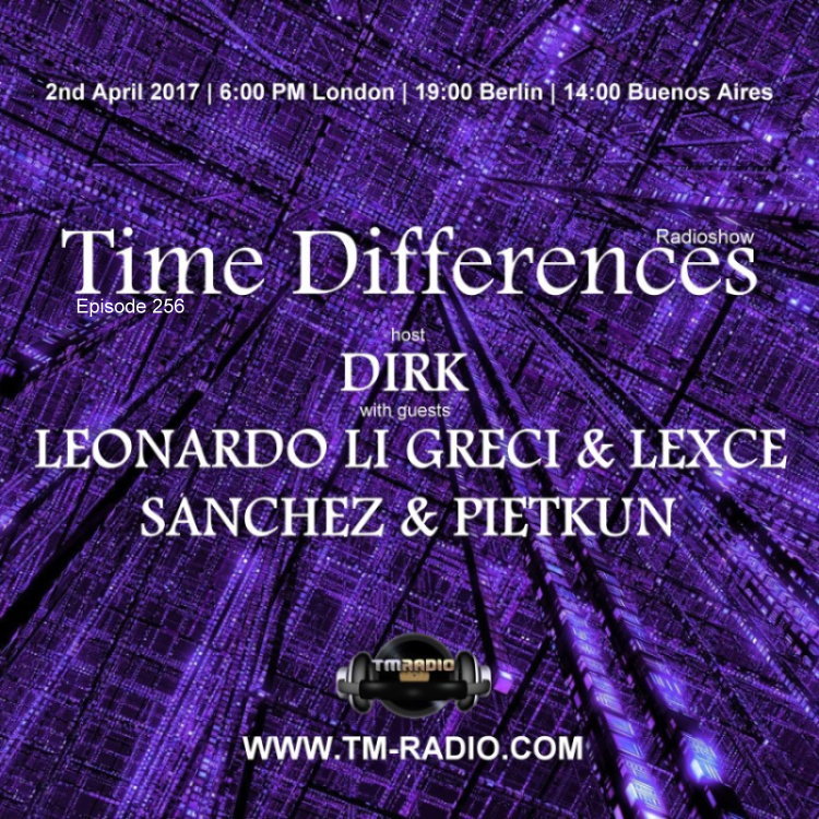 download → Dirk, Sanchez & Pietkun, Leonardo Li Greci & Lexce - Time Differences 256 on TM Radio - 02-Apr-2017 download → Dirk, Sanchez & Pietkun, Leonardo Li Greci & Lexce - Time Differences 256 on TM Radio - 02-Apr-2017