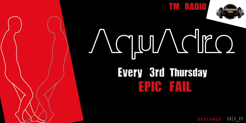 download → Aquadro - Epic Fail 018 on TM RADIO - March 2014 download → Aquadro - Epic Fail 018 on TM RADIO - March 2014