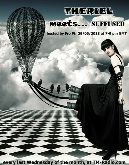 download → Fro Ptr - THERIEL MEETS... SUFFUSED (Episode 009 on TM Radio) - 29-May-2013