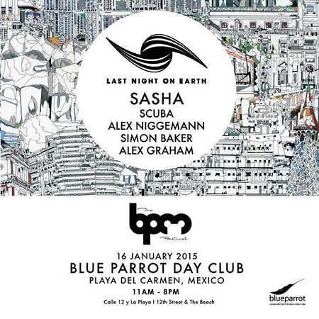 download → Alex Graham - Live At Last Night On Earth, Blue Parrot (The BPM Festival 2015, Mexico) - 16-Jan-2015 download → Alex Graham - Live At Last Night On Earth, Blue Parrot (The BPM Festival 2015, Mexico) - 16-Jan-2015