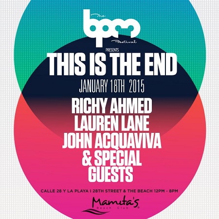 download → This Is The End, Mamitas (The BPM Festival 2015, Mexico) - 18-Jan-2015 download → This Is The End, Mamitas (The BPM Festival 2015, Mexico) - 18-Jan-2015