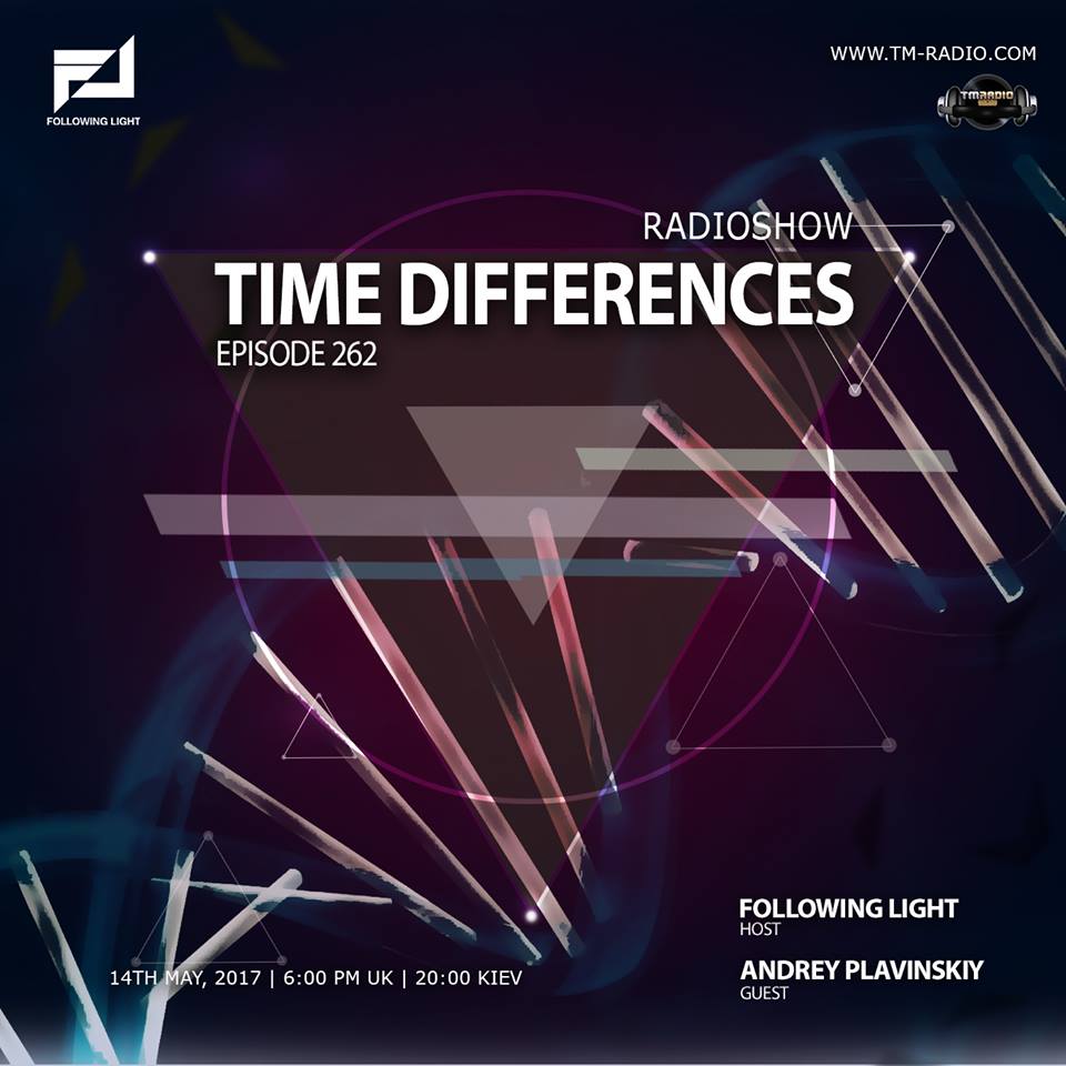 download → Following Light, Andrey Plavinskiy - Time Differences 262 on TM Radio - 14-May-2017 download → Following Light, Andrey Plavinskiy - Time Differences 262 on TM Radio - 14-May-2017