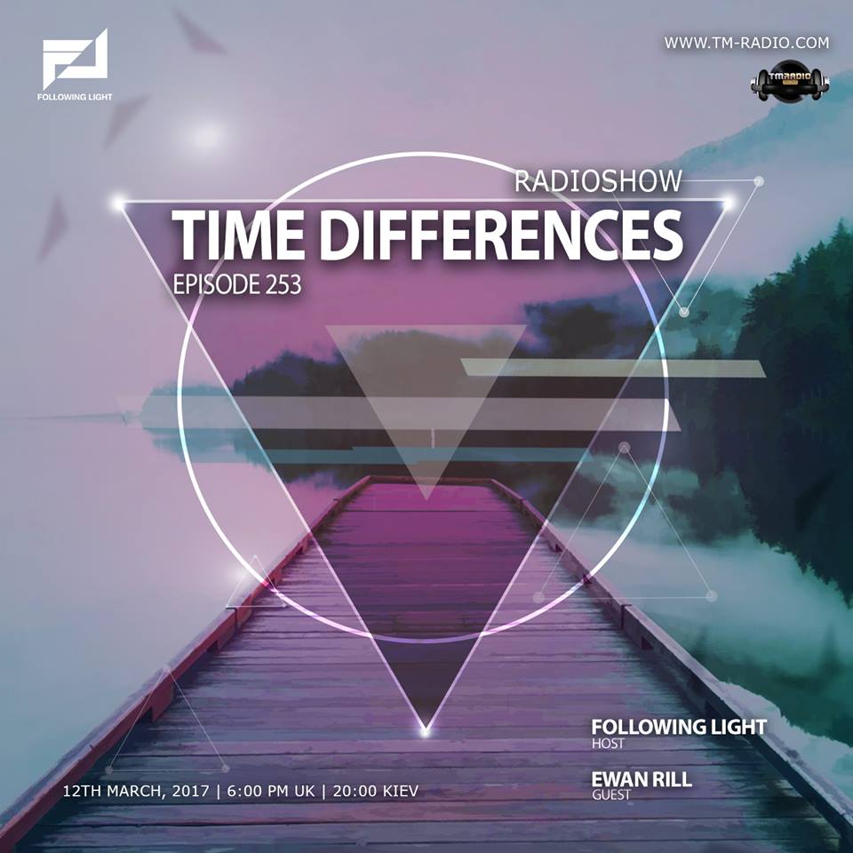 download → Following Light, Ewan Rill - Time Differences 253 on TM Radio - 12-Mar-2017 download → Following Light, Ewan Rill - Time Differences 253 on TM Radio - 12-Mar-2017