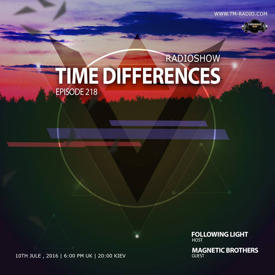 download → Following Light, Magnetic Brothers - Time Differences 218 on TM Radio - 10-Jul-2016 download → Following Light, Magnetic Brothers - Time Differences 218 on TM Radio - 10-Jul-2016