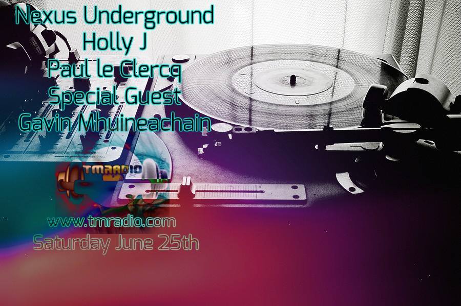 download → Holly J, Paul le Clercq, Gavin Monahan - Nexus Underground 006 on TM Radio - 25-Jun-2016 download → Holly J, Paul le Clercq, Gavin Monahan - Nexus Underground 006 on TM Radio - 25-Jun-2016