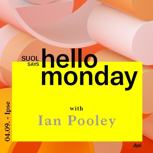 download → Ian Pooley - live at Suol says Hello Monday! Open Air - September 2017 download → Ian Pooley - live at Suol says Hello Monday! Open Air - September 2017