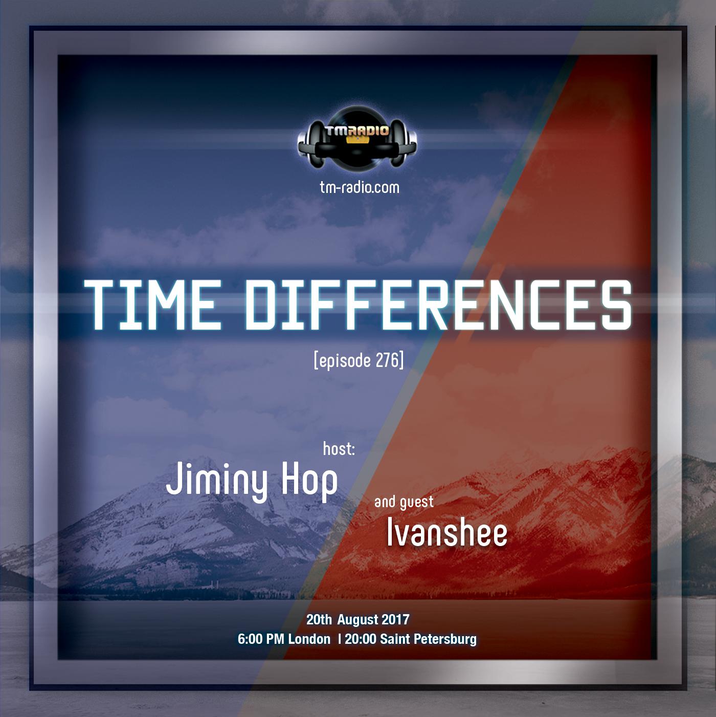 download → Jiminy Hop, Ivanshee - Time Differences 276 on TM Radio - 20-Aug-2017 download → Jiminy Hop, Ivanshee - Time Differences 276 on TM Radio - 20-Aug-2017