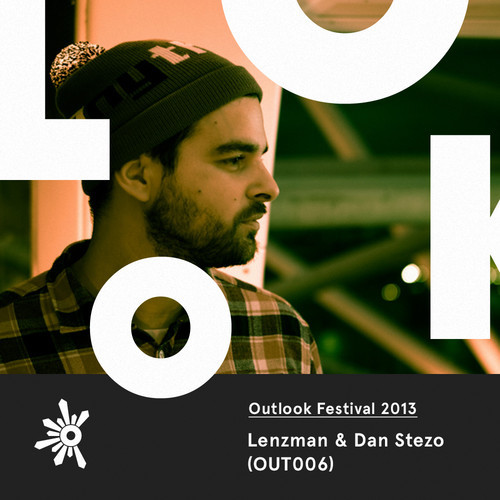 download → Lenzman & MC Dan Stezo - That Outlook 006 (Outlook Festival 2013 promo mixtape) - 03-May-2013