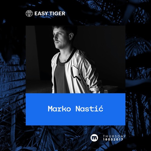 download → Marko Nastic - live at Easy Tiger, Mladost Club (Belgrade, Serbia) - 18-May-2017 download → Marko Nastic - live at Easy Tiger, Mladost Club (Belgrade, Serbia) - 18-May-2017