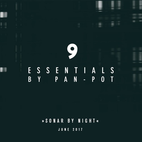 download → Pan-Pot - 9 Essentials - June 2017 download → Pan-Pot - 9 Essentials - June 2017
