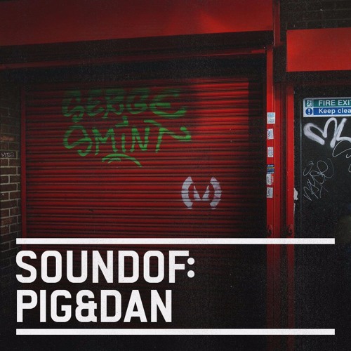 download → Pig & Dan - SoundOf - September 2017 download → Pig & Dan - SoundOf - September 2017