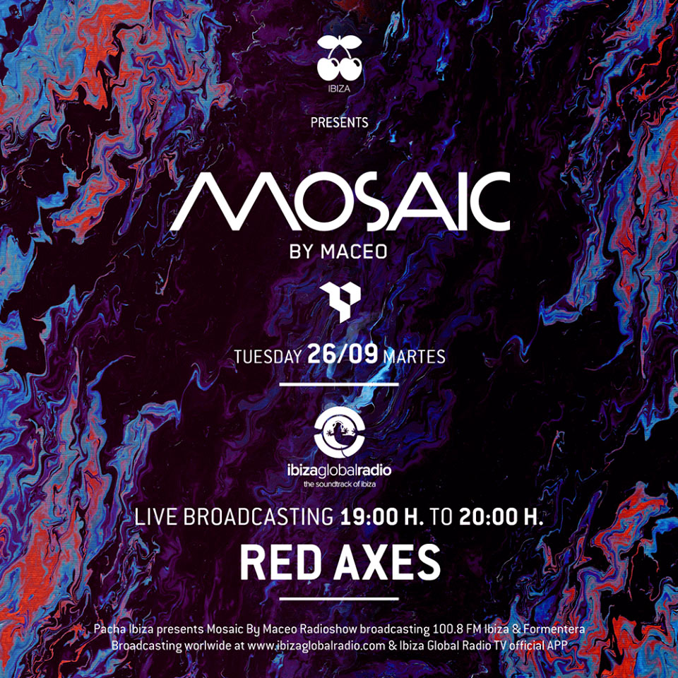 download → Red Axes - Mosaic on Ibiza Global Radio - 26-Sep-2017 download → Red Axes - Mosaic on Ibiza Global Radio - 26-Sep-2017