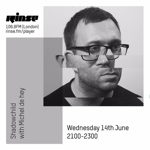 download → Shadow Child & Michel De Hey - RinseFM - 14-Jun-2017 download → Shadow Child & Michel De Hey - RinseFM - 14-Jun-2017