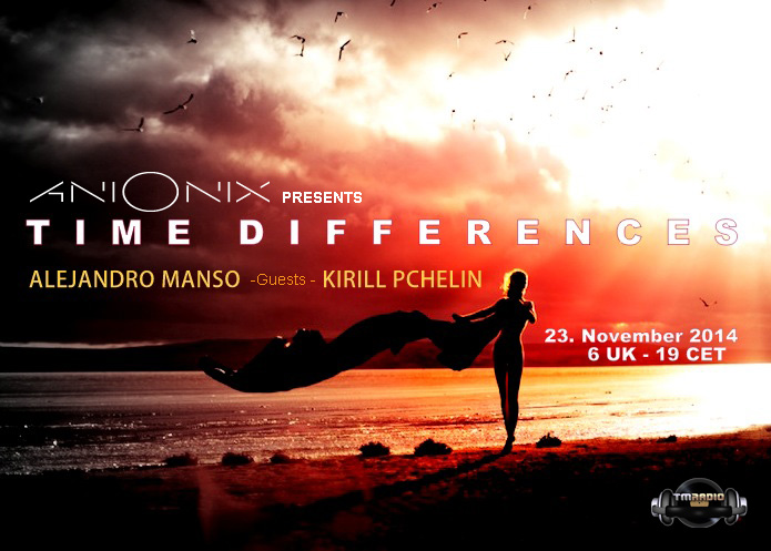 download → Ani Onix, Alejandro Manso, Kirill Pchelin - Time Differences 148 on TM Radio - 23-Nov-2014 download → Ani Onix, Alejandro Manso, Kirill Pchelin - Time Differences 148 on TM Radio - 23-Nov-2014