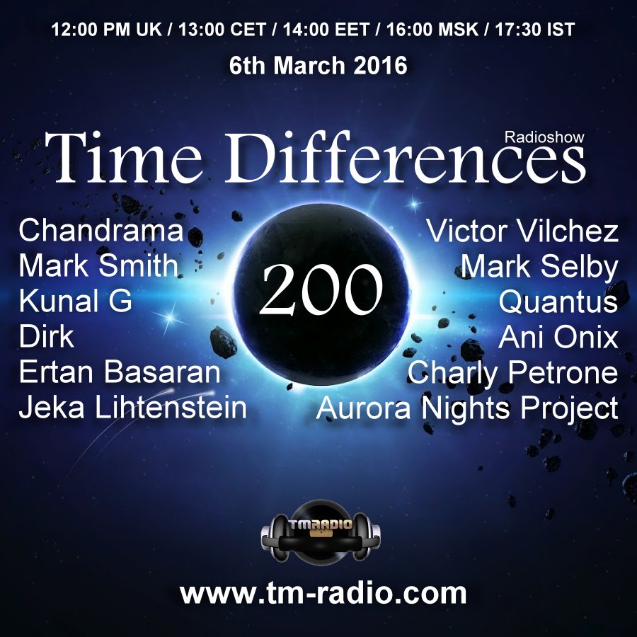 download → Ani Onix, Chandrama, Dirk, Mark Selby, Mark Smith, Quantus, Kunal G, etc - Time Difference on TM Radio --- 200TH EPISODE CELEBRATION --- - 06-Mar-2016 download → Ani Onix, Chandrama, Dirk, Mark Selby, Mark Smith, Quantus, Kunal G, etc - Time Difference on TM Radio --- 200TH EPISODE CELEBRATION --- - 06-Mar-2016