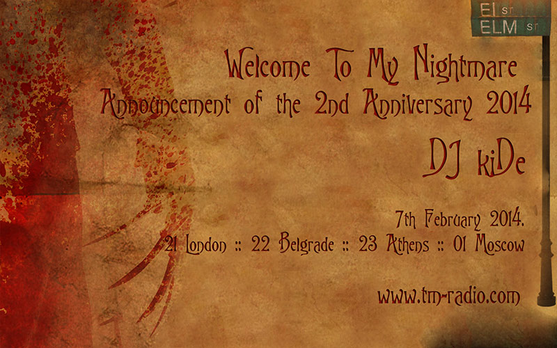 download → DJ KiDe - Welcome To My Nightmare on TM RADIO (Announcement of 2nd Anniversary 2014) - February 2014 download → DJ KiDe - Welcome To My Nightmare on TM RADIO (Announcement of 2nd Anniversary 2014) - February 2014