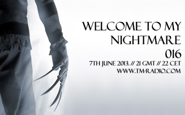 download → DJ kiDe - Welcome To My Nightmare 016 on TM RADIO - 07-May-2013