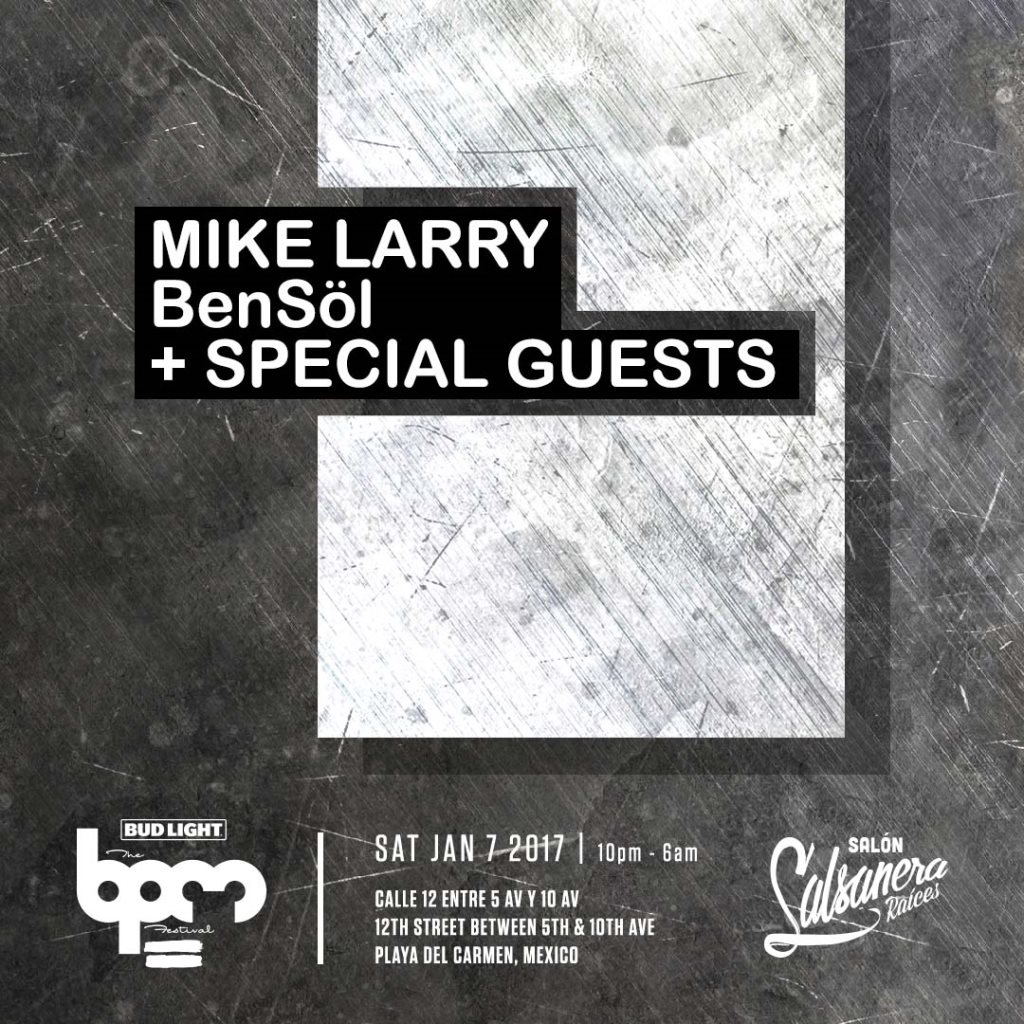 Mike Larry - live at Salsanera (THE BPM 2017, Mexico) - 07-Jan-2017
