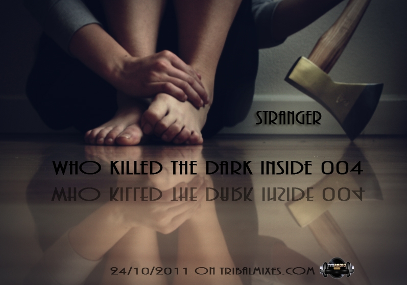 Who Killed the dark inside 004