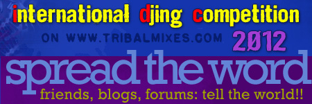 International DJ-ing Competition 2012 on Tribalmixes.com