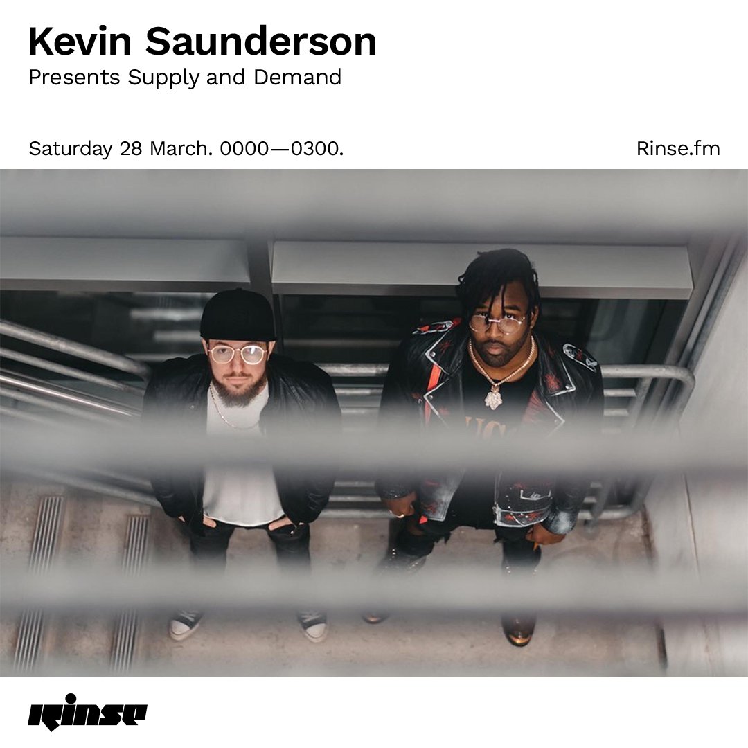 Kevin Saunderson - Supply And Demand (RinseFM) - 28-Mar-2020