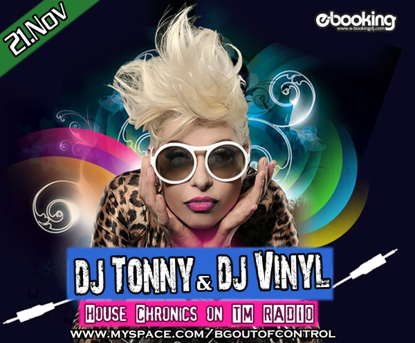 006 with Dj Tonny  & Dj Vinyl (from November 21st, 2009)