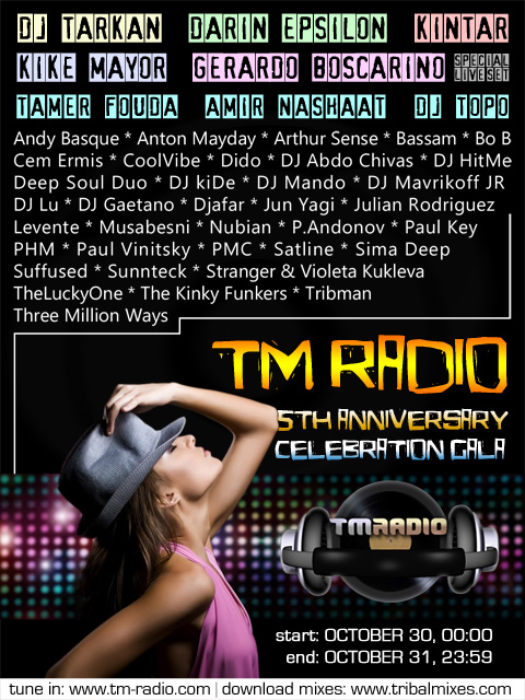 TM Radio 5th Anniversary with DJ Tarkan, Darin Epsilon, Gerardo Boscarino, Kike Mayor, Kintar